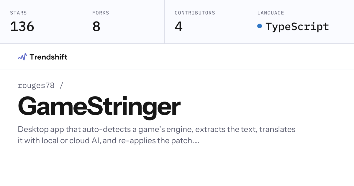 rouges78/GameStringer — GitHub trending stats & insights | Trendshift