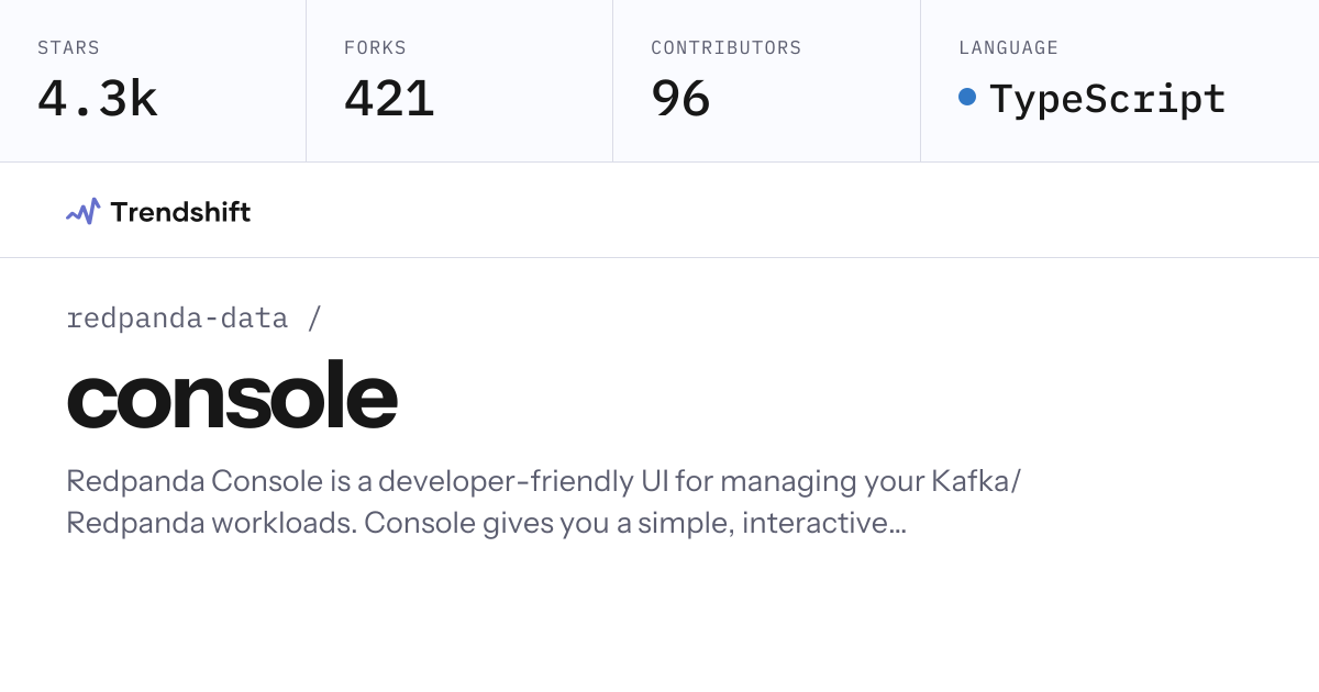 redpanda-data/console — GitHub trending stats & insights | Trendshift