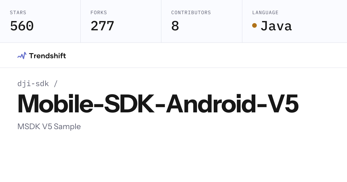 dji-sdk/Mobile-SDK-Android-V5 — GitHub trending stats & insights ...