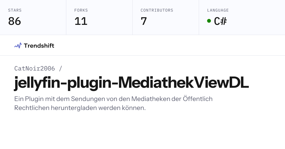 CatNoir2006/jellyfin-plugin-MediathekViewDL — GitHub trending stats ...
