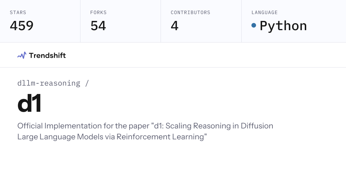 dllm-reasoning/d1 — GitHub trending stats & insights | Trendshift
