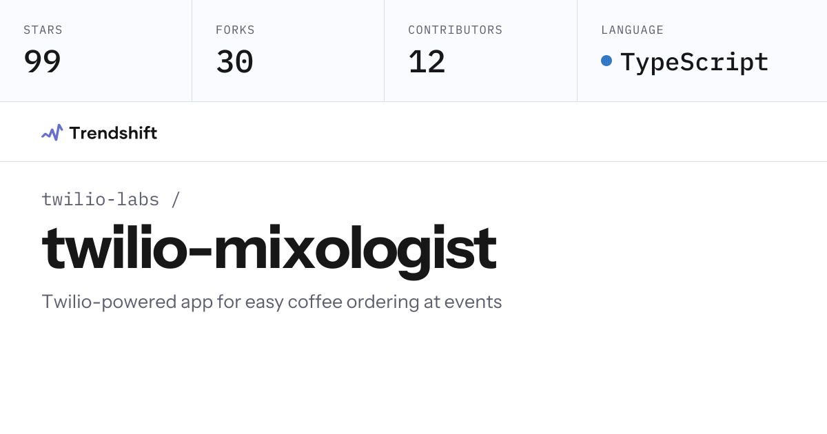 twilio-labs/twilio-mixologist — GitHub trending stats & insights ...