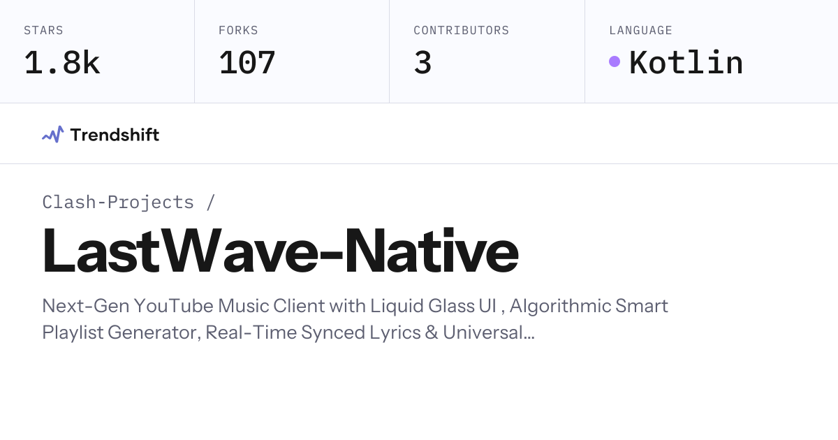 Clash-Projects/LastWave-Native — GitHub trending stats & insights ...