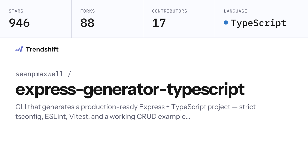 seanpmaxwell/express-generator-typescript — GitHub trending stats ...