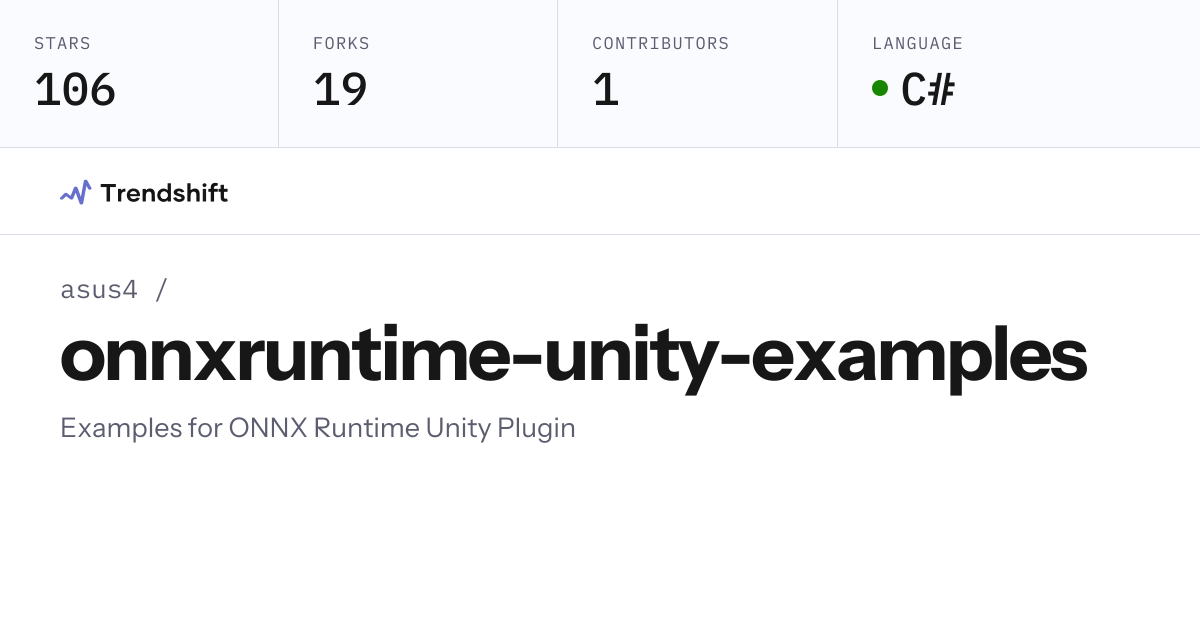 asus4/onnxruntime-unity-examples — GitHub trending stats & insights ...