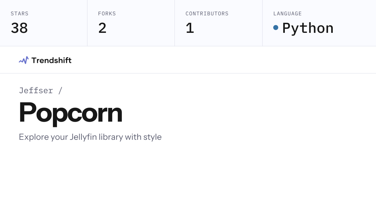 Jeffser/Popcorn — GitHub trending stats & insights | Trendshift