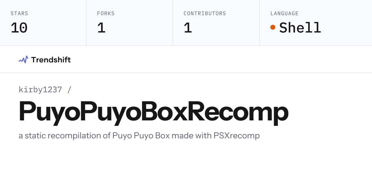 kirby1237/PuyoPuyoBoxRecomp — GitHub trending stats & insights | Trendshift