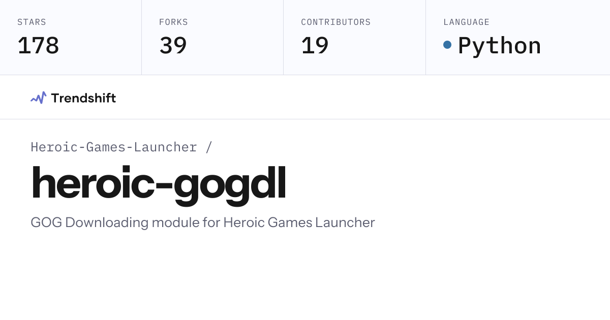 Heroic-Games-Launcher/heroic-gogdl — GitHub trending stats & insights ...