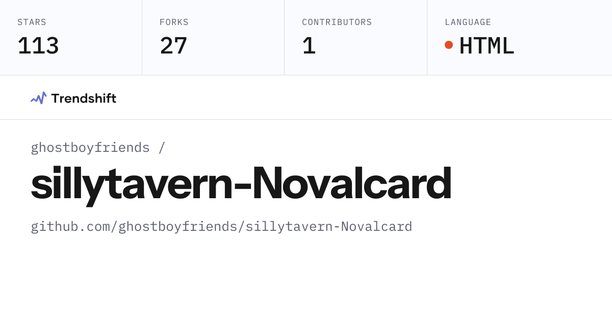 ghostboyfriends/sillytavern-Novalcard — GitHub trending stats ...