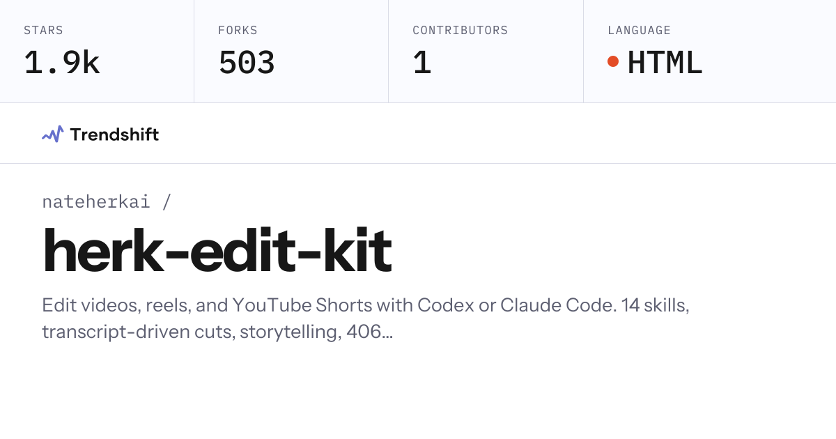 nateherkai/herk-edit-kit — GitHub trending stats & insights | Trendshift