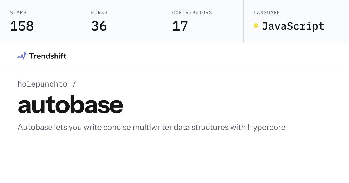 holepunchto/autobase — GitHub trending stats & insights | Trendshift