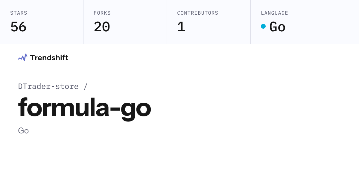 DTrader-store/formula-go — GitHub trending stats & insights | Trendshift