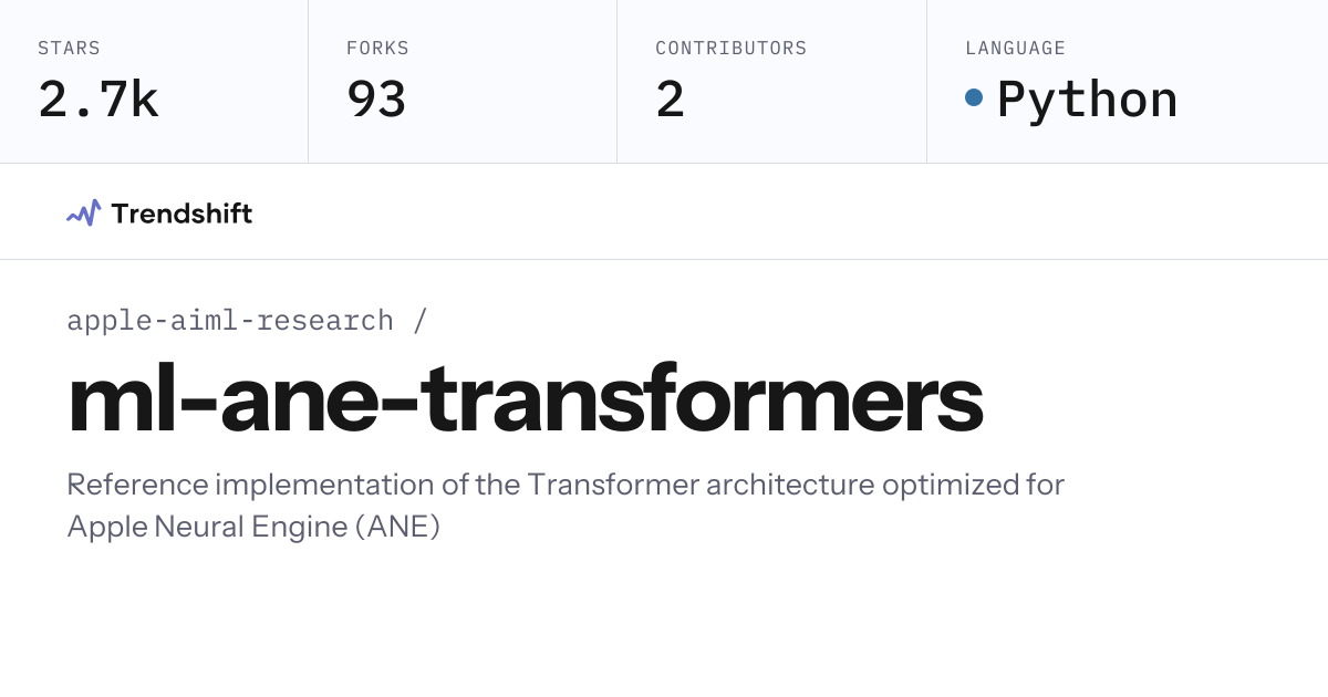 apple-aiml-research/ml-ane-transformers — GitHub trending stats ...