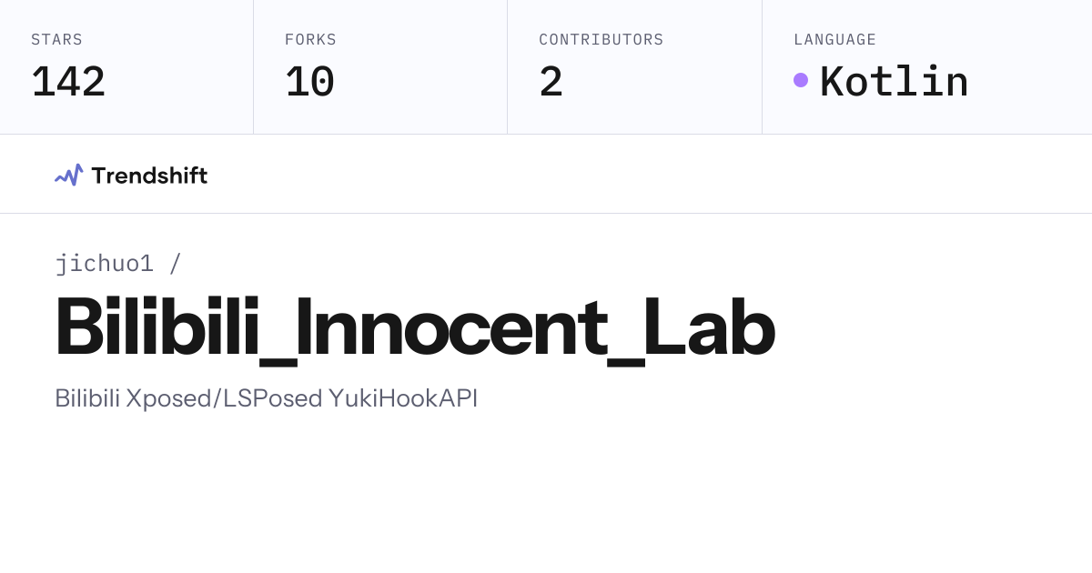 jichuo1/Bilibili_Innocent_Lab — GitHub trending stats & insights ...