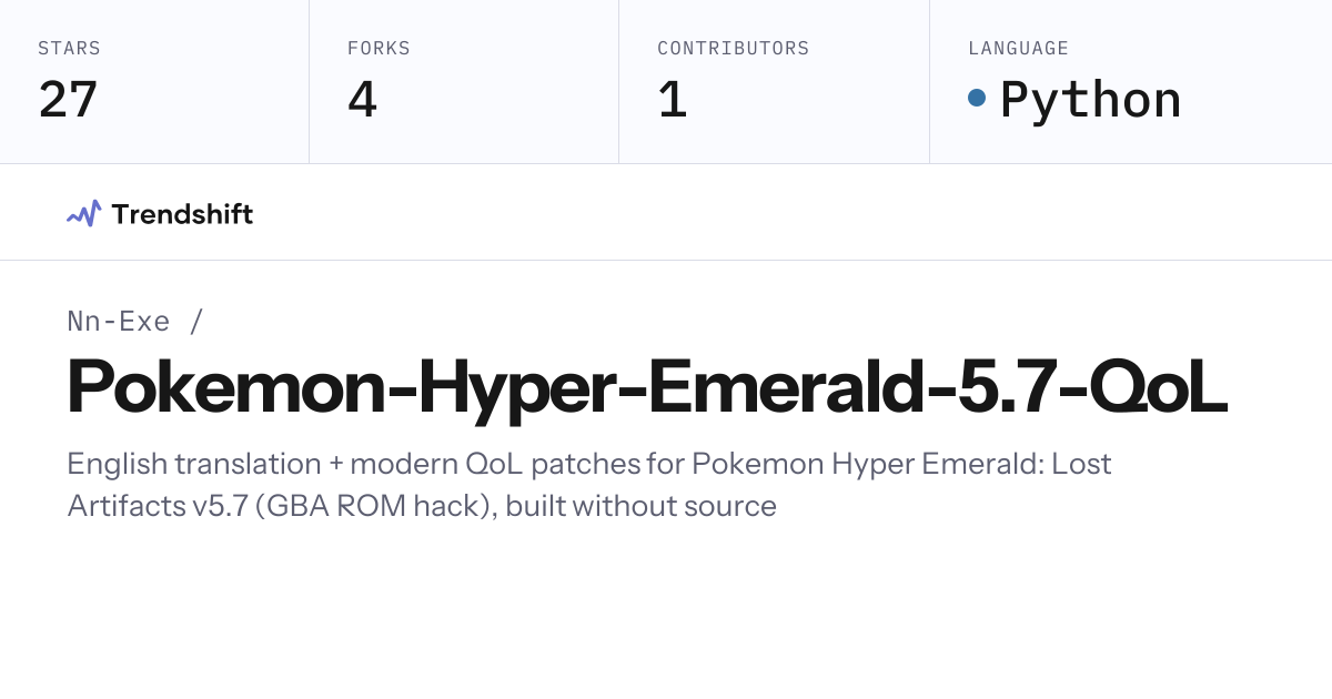 Nn-Exe/Pokemon-Hyper-Emerald-5.7-QoL — GitHub trending stats & insights ...