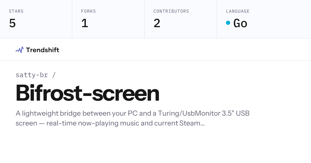 satty-br/Bifrost-screen — GitHub trending stats & insights | Trendshift