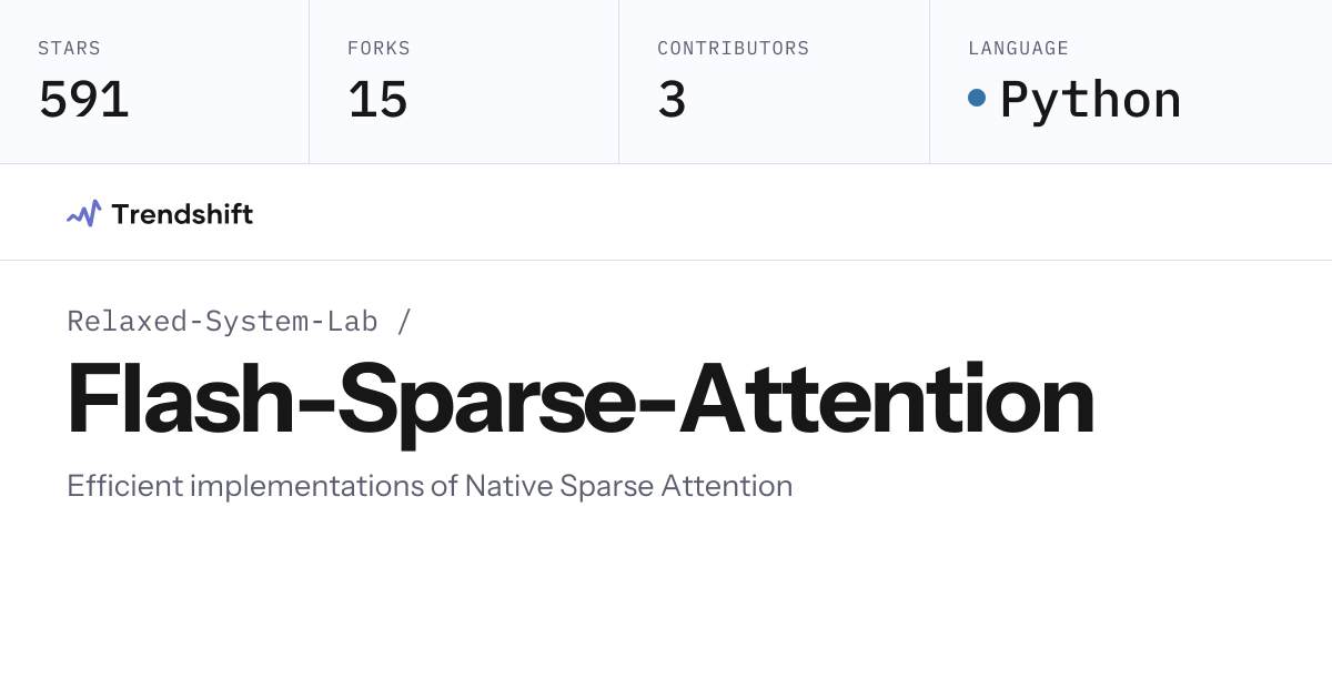 Relaxed-System-Lab/Flash-Sparse-Attention — GitHub trending stats ...