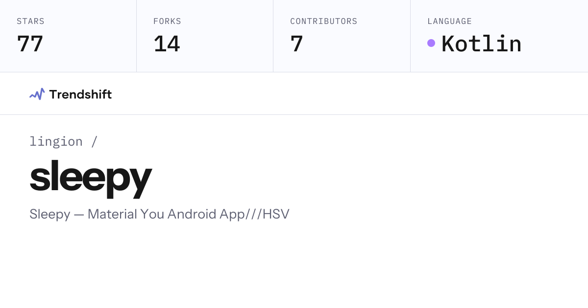 lingion/sleepy — GitHub trending stats & insights | Trendshift