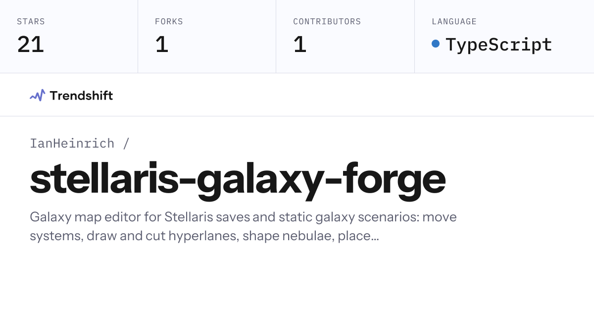 IanHeinrich/stellaris-galaxy-forge — GitHub trending stats & insights ...