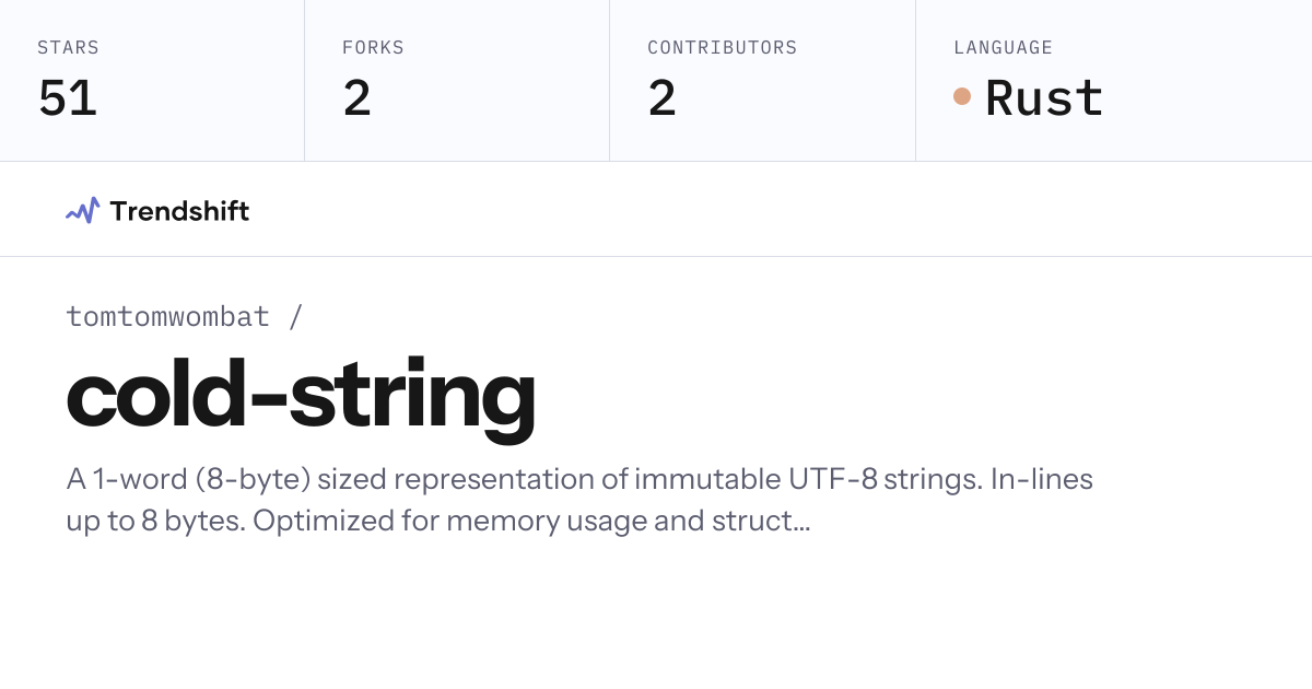tomtomwombat/cold-string — GitHub trending stats & insights | Trendshift