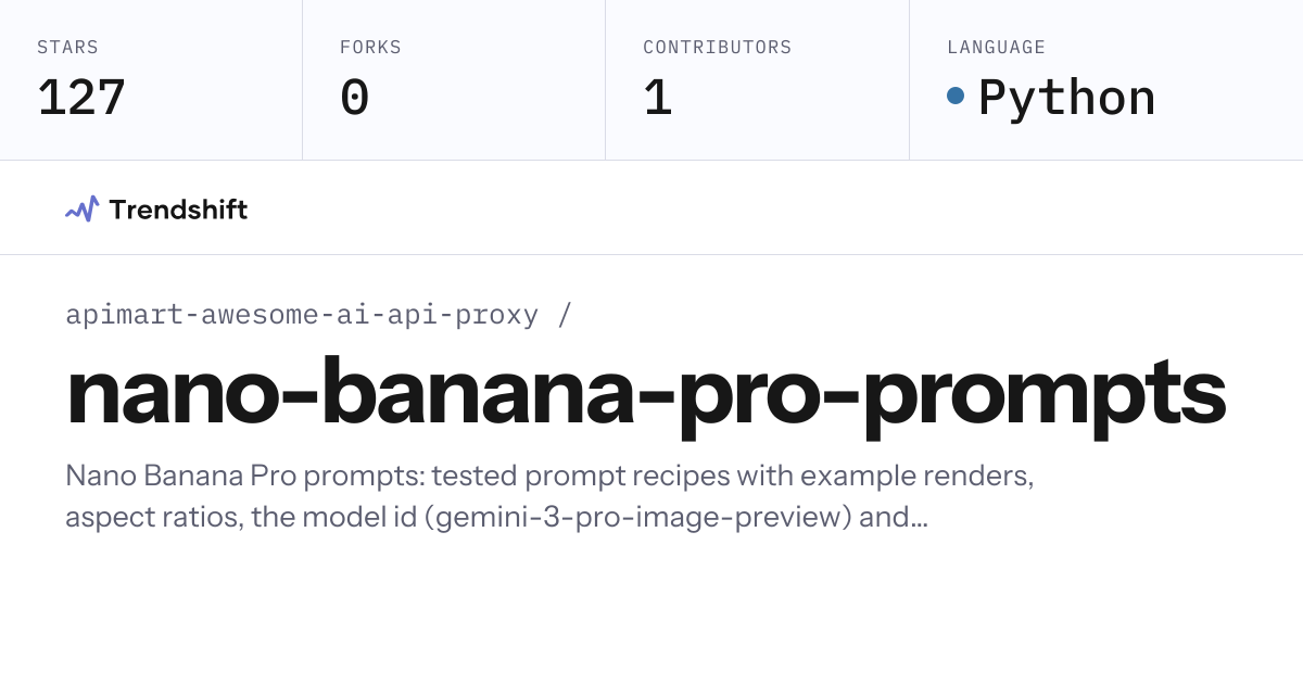 apimart-awesome-ai-api-proxy/nano-banana-pro-prompts — GitHub trending ...