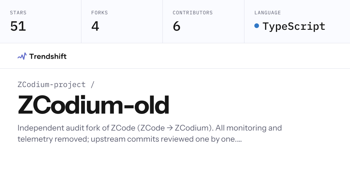 ZCodium-project/ZCodium-old — GitHub trending stats & insights | Trendshift