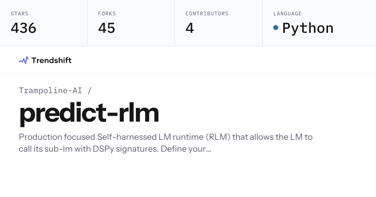 Trampoline-AI/predict-rlm — GitHub trending stats & insights | Trendshift