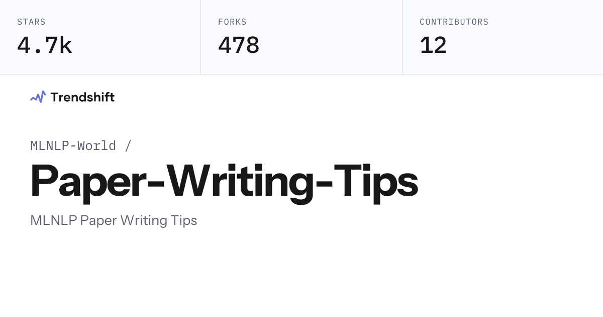 MLNLP-World/Paper-Writing-Tips — GitHub trending stats & insights ...