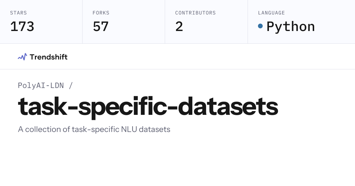 PolyAI-LDN/task-specific-datasets — GitHub trending stats & insights ...