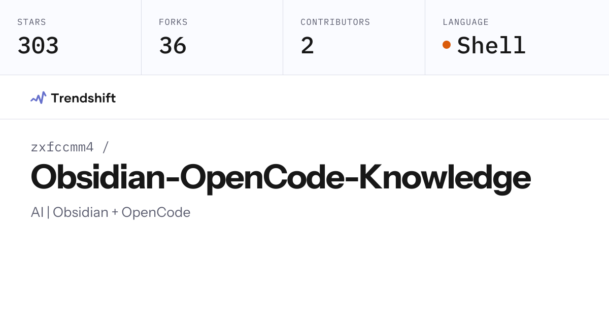 zxfccmm4/Obsidian-OpenCode-Knowledge — GitHub trending stats & insights ...