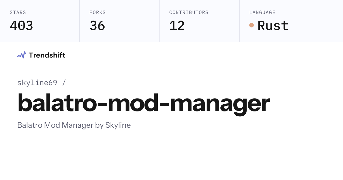 skyline69/balatro-mod-manager — GitHub trending stats & insights ...