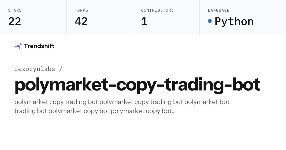 dexorynlabs/polymarket-copy-trading-bot — GitHub trending stats ...