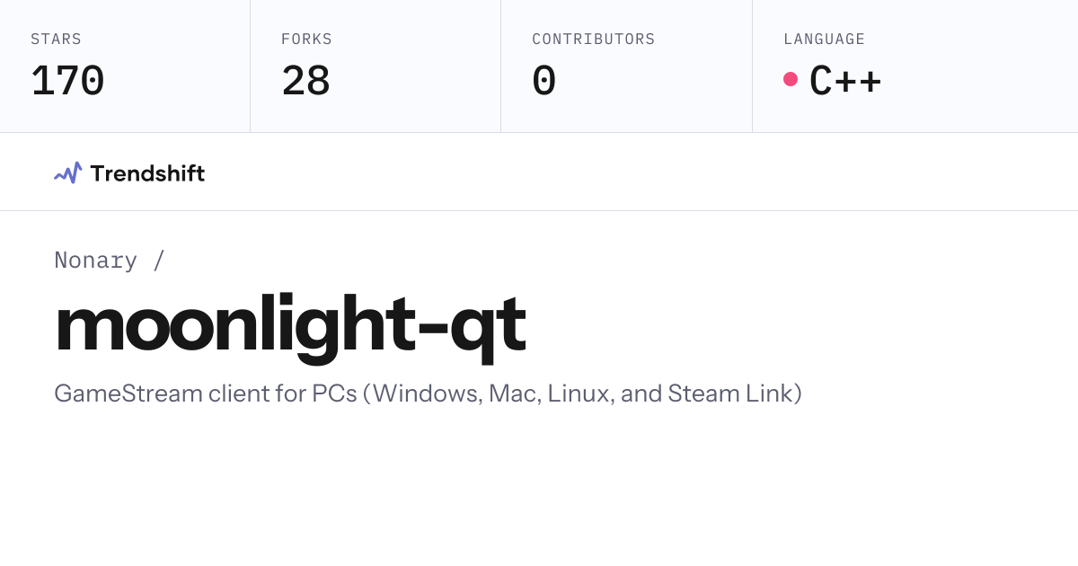 Nonary/moonlight-qt — GitHub trending stats & insights | Trendshift