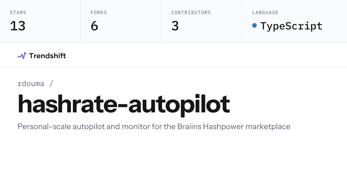 rdouma/hashrate-autopilot — GitHub trending stats & insights | Trendshift