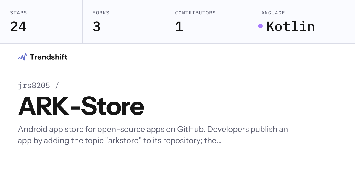 jrs8205/ARK-Store — GitHub trending stats & insights | Trendshift