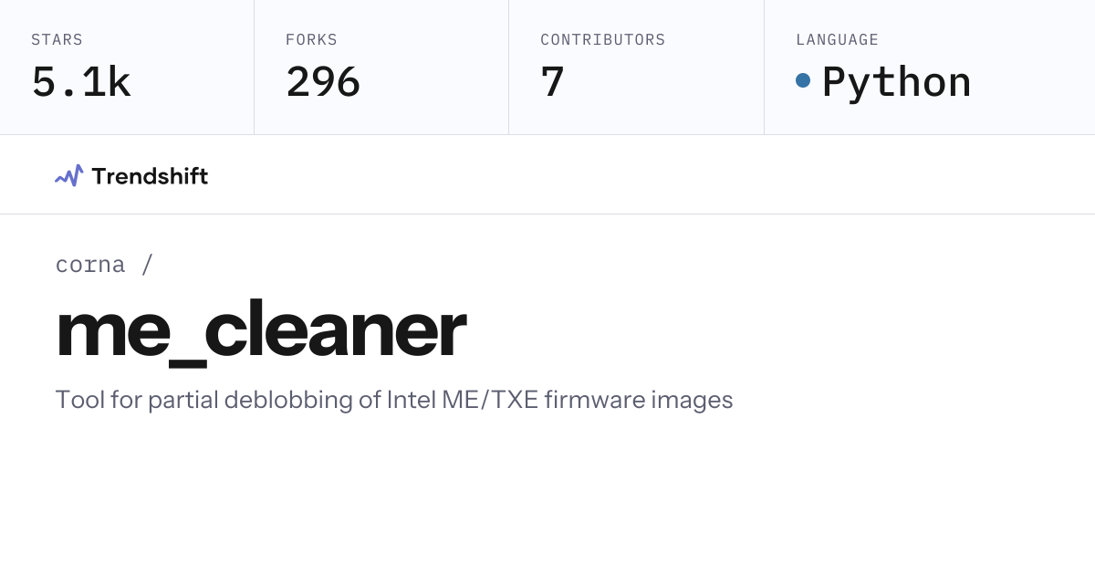corna/me_cleaner — GitHub trending stats & insights | Trendshift