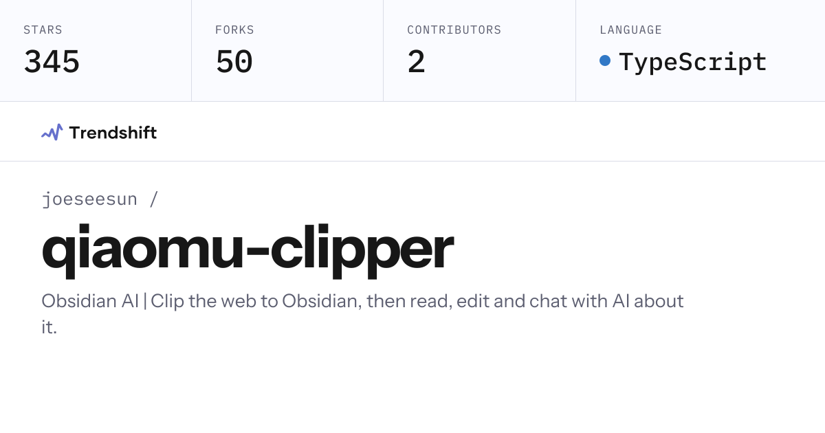 joeseesun/qiaomu-clipper — GitHub trending stats & insights | Trendshift
