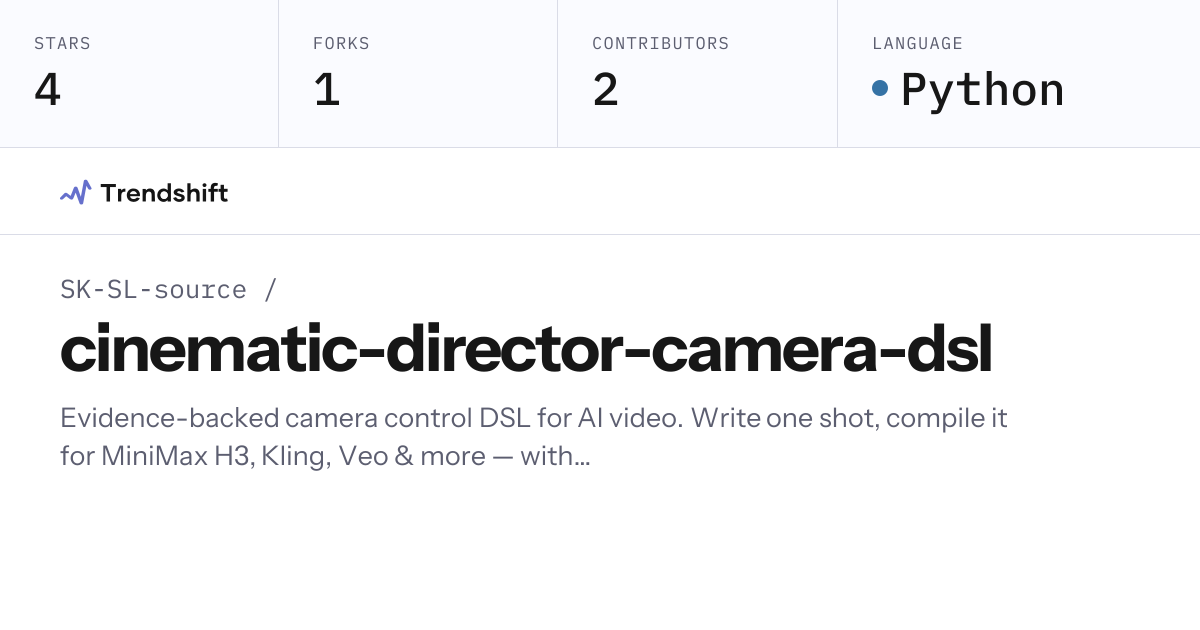 SK-SL-source/cinematic-director-camera-dsl — GitHub trending stats ...