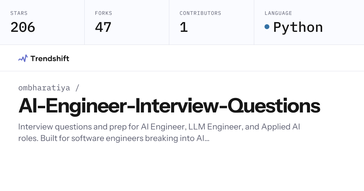 ombharatiya/AI-Engineer-Interview-Questions — GitHub trending stats ...