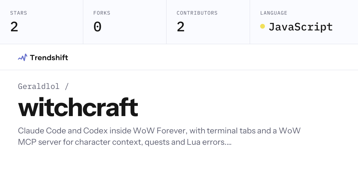Geraldlol/witchcraft — GitHub trending stats & insights | Trendshift