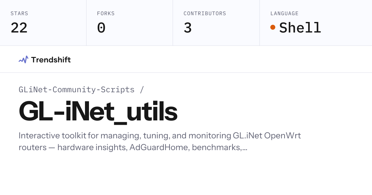 GLiNet-Community-Scripts/GL-iNet_utils — GitHub trending stats ...