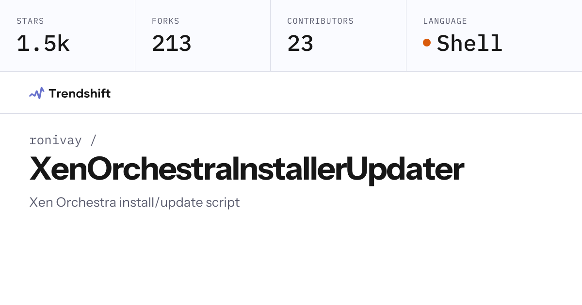ronivay/XenOrchestraInstallerUpdater — GitHub trending stats & insights ...