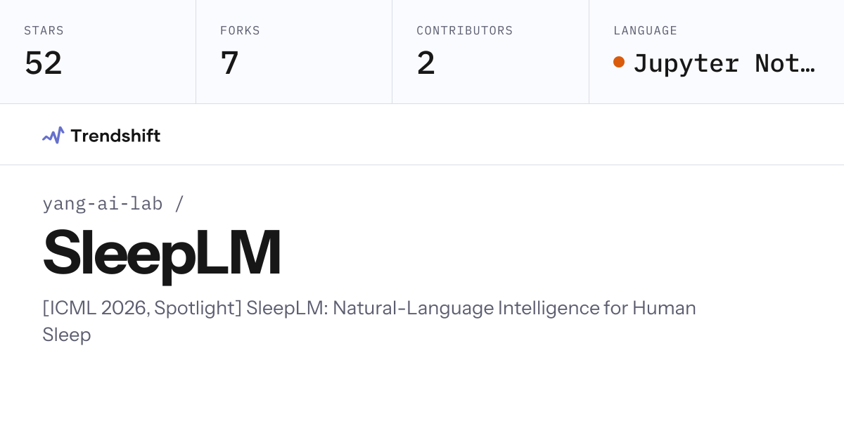 yang-ai-lab/SleepLM — GitHub trending stats & insights | Trendshift