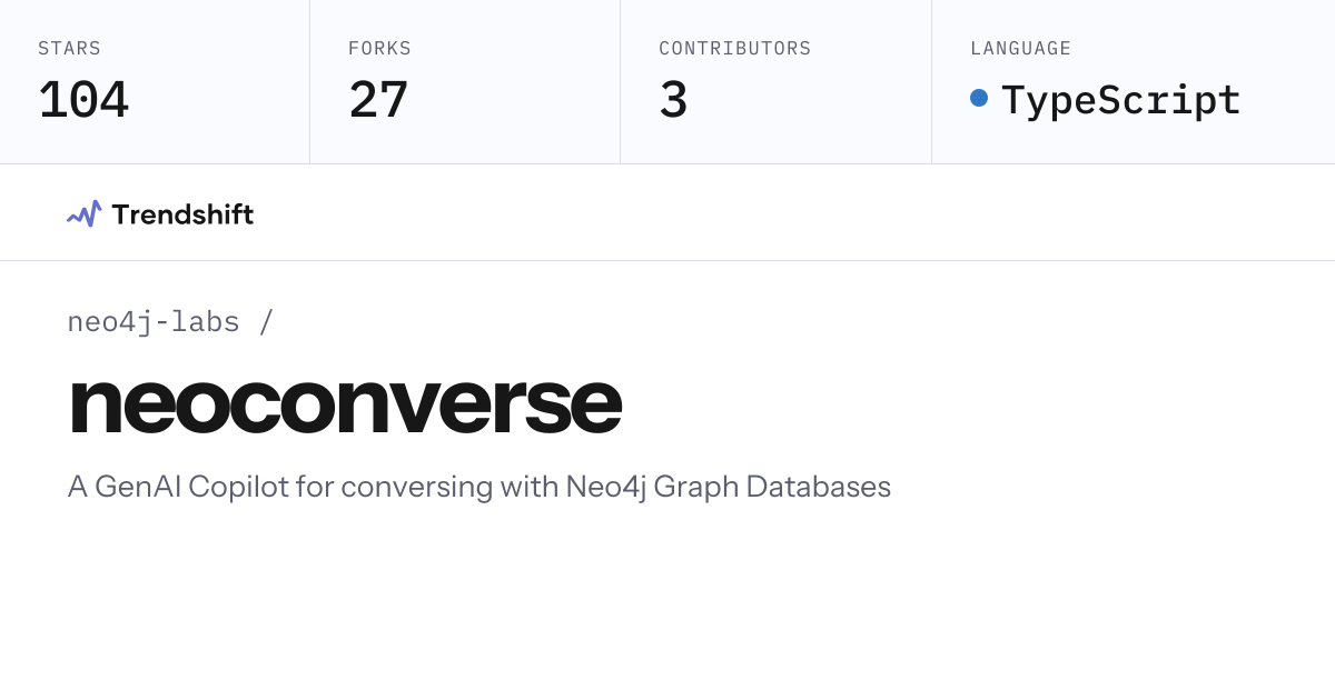 neo4j-labs/neoconverse — GitHub trending stats & insights | Trendshift