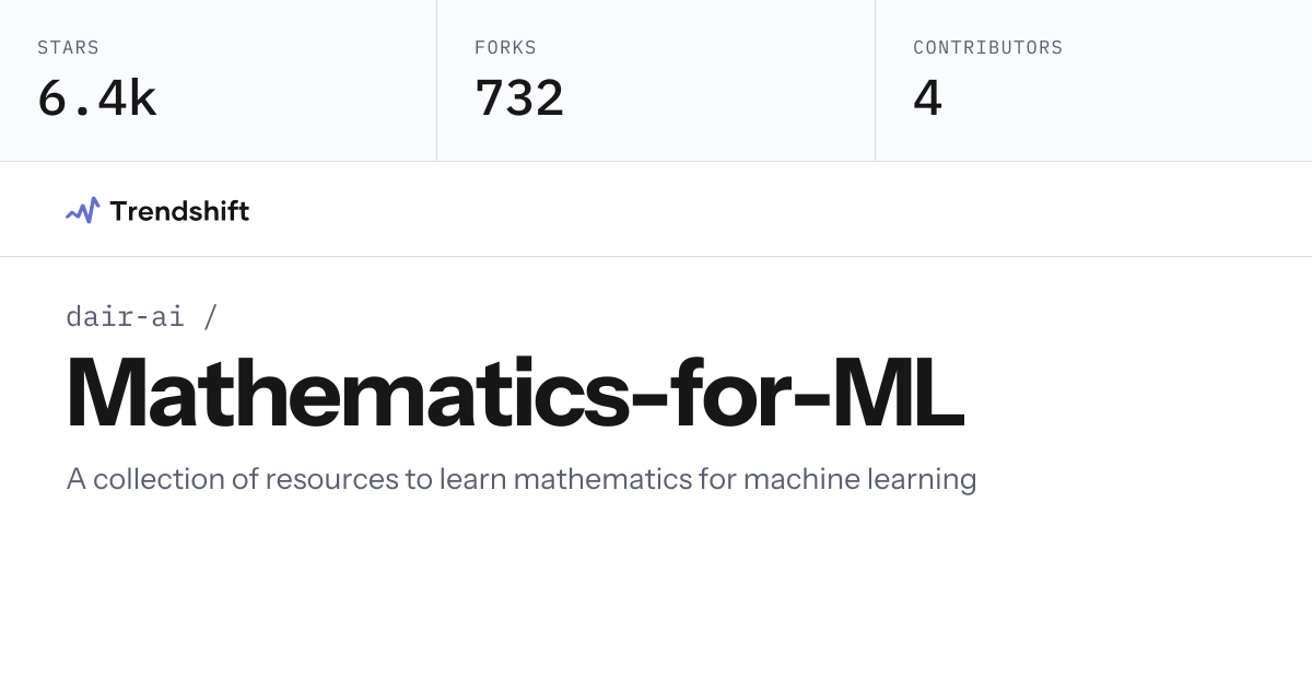dair-ai/Mathematics-for-ML — GitHub trending stats & insights | Trendshift