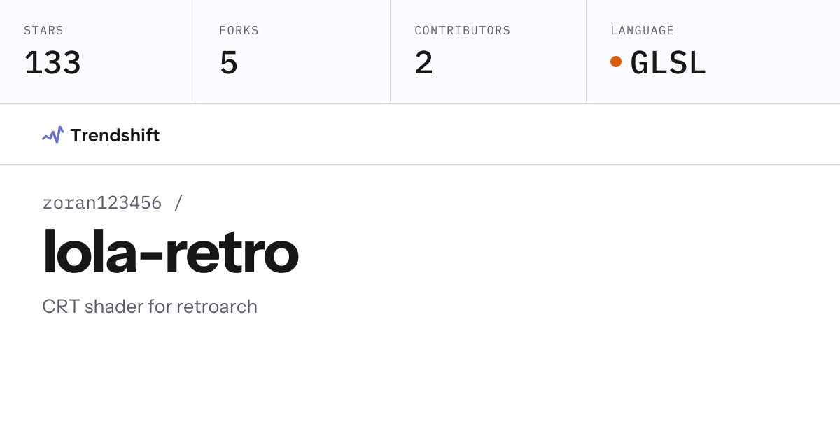 zoran123456/lola-retro — GitHub trending stats & insights | Trendshift