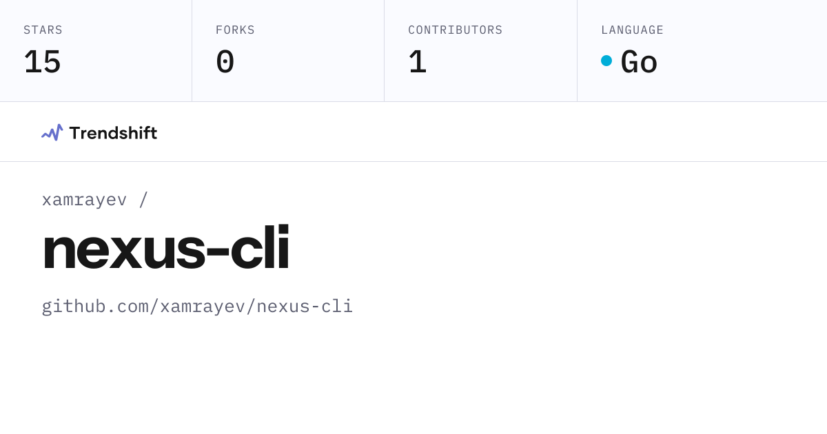 xamrayev/nexus-cli — GitHub trending stats & insights | Trendshift
