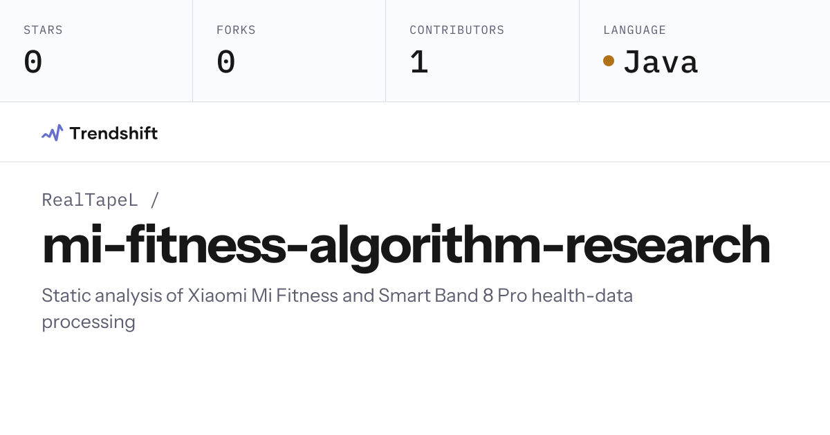 RealTapeL/mi-fitness-algorithm-research — GitHub trending stats ...