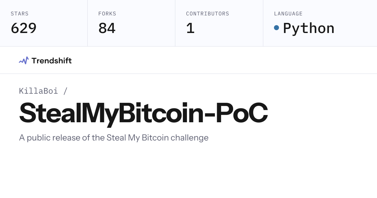 KillaBoi/StealMyBitcoin-PoC — GitHub trending stats & insights | Trendshift