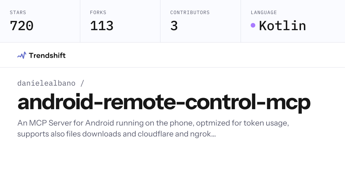 danielealbano/android-remote-control-mcp — GitHub trending stats ...